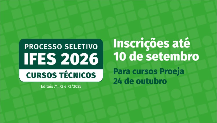 Ifes abre inscrições para 4.636 vagas em cursos técnicos