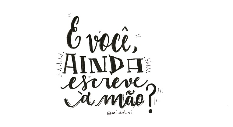 E você, ainda escreve à mão?
